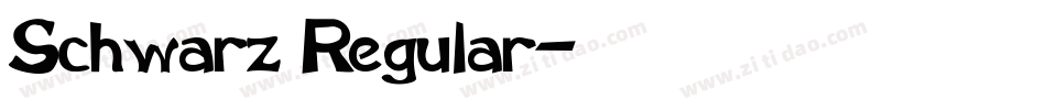 Schwarz Regular字体转换